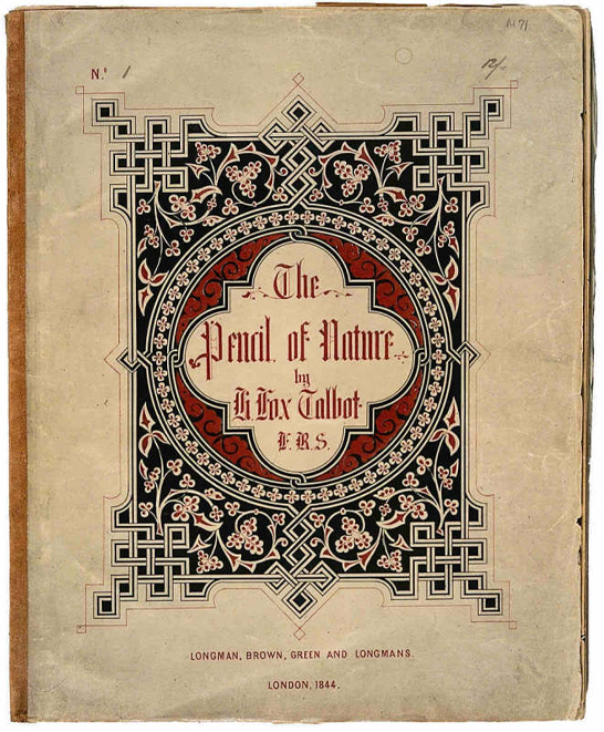 Cover of fascicle 1 of The Pencil of Nature, 1844, William Henry Fox Talbot © National Media Museum, Bradford / SSPL. Creative Commons BY-NC-SA