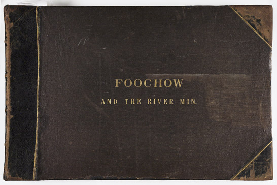 Cover of 'Foochow and the River Min', published 1873 © National Media Museum, Bradford / SSPL. Creative Commons BY-NC-SA