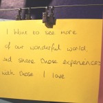 Card reading "I want to see more of our wonderful world, and share those experiences with those I love"